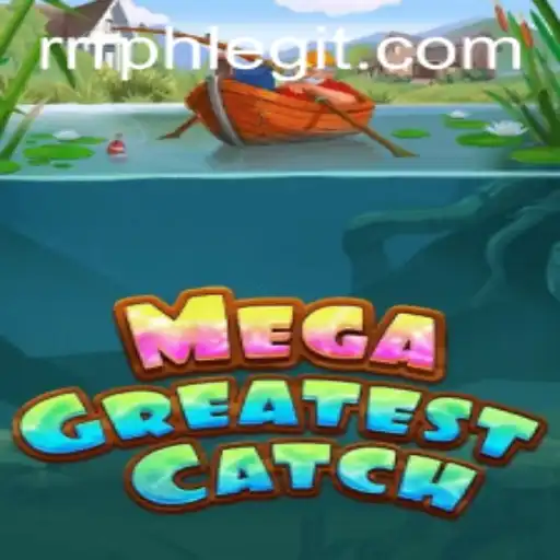 Exploring the Thrills of MegaGreatestCatch